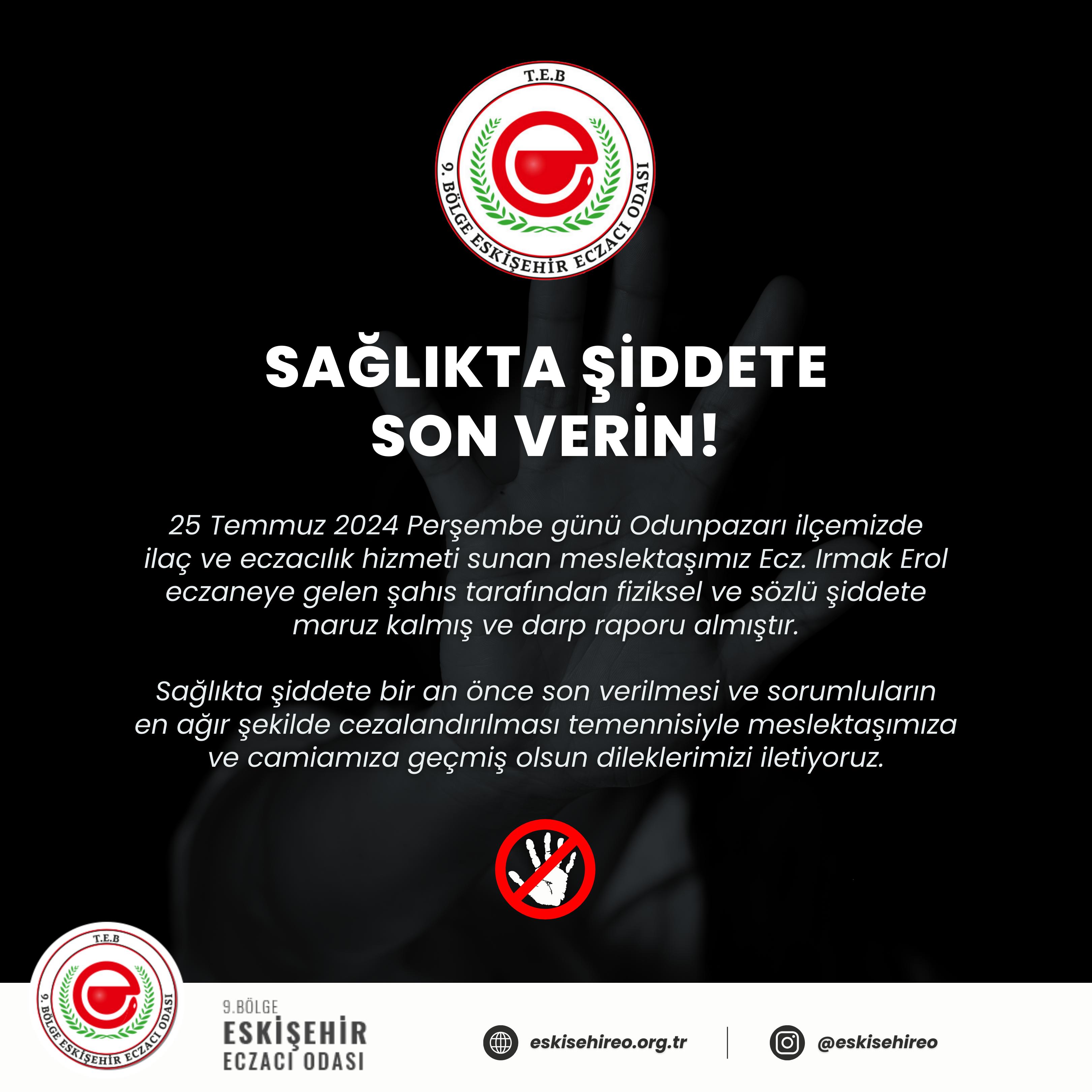 SAĞLIKTA ŞİDDETE SON VERİN!